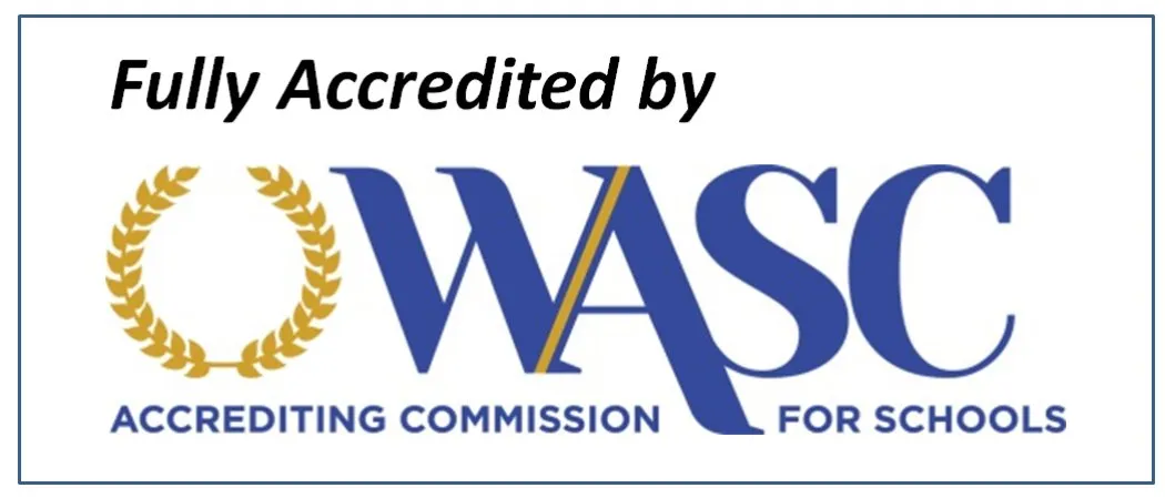 Fully accredited by WASC — Accrediting Commission for Schools
